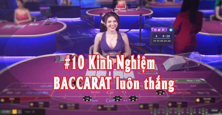 10-cach-choi-baccarat-luon-thang
